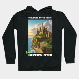 The Jewel of the North - Visit Neverwinter Hoodie